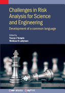 Challenges in Risk Analysis for Science and Engineering Development of a Common Language