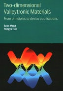Two-Dimensional Valleytronic Materials From Principles to Device Applications