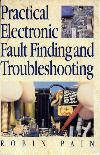 Practical Electronic Fault-Finding and Troubleshooting