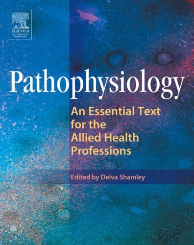 Pathophysiology: An Essential Text for the Allied Health Professions