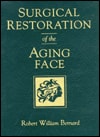 Surgical Restoration of the Aging Face