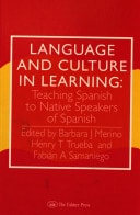 Language and Culture in Learning Teaching Spanish to Native Speakers of Spanish