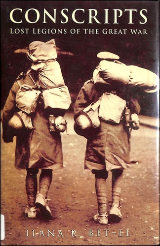 Conscripts Lost Legions of the Great War