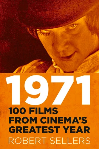 1971 100 Films from Cinema's Greatest Year