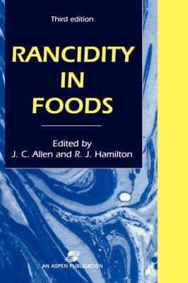 Rancidity in foods