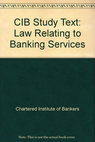 CIB Study Text Law relating to banking services