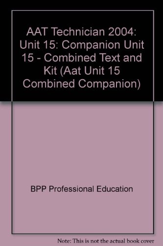 AAT Technician - Companion Unit 15 - Combined Text and Kit