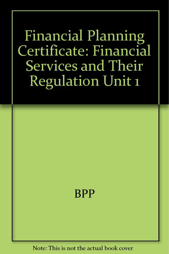 FPC Study Text Financial Services and Their Regulation. Paper 1