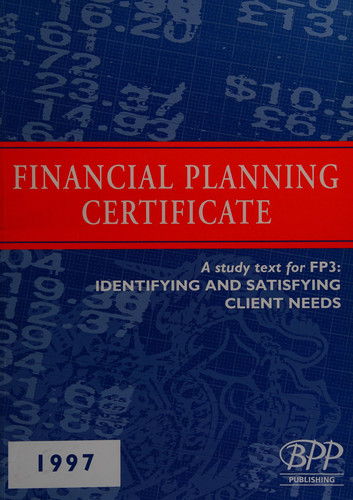 FPC Study Text Identifying and Satisfying Client Needs. Paper 3