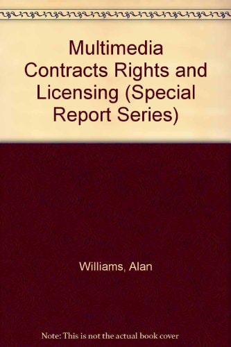Multimedia Contracts, Rights and Licensing