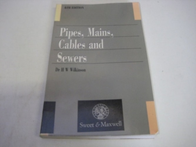 Pipes, Mains, Cables and Sewers