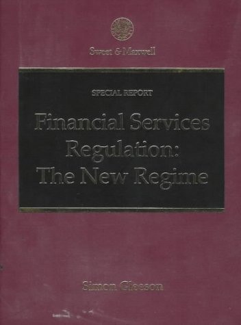 Financial Services Regulation The New Regime