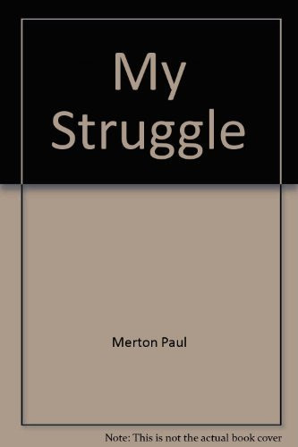 My struggle
