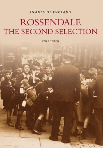 Rossendale The Second Selection