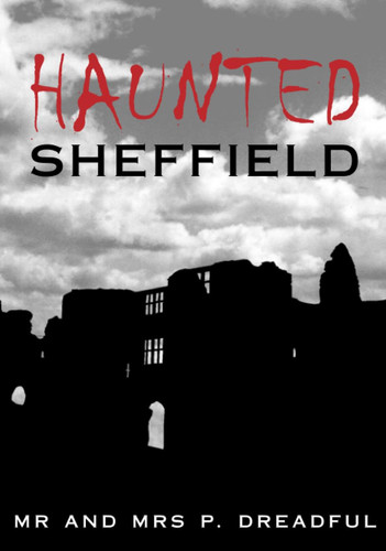 Haunted Sheffield