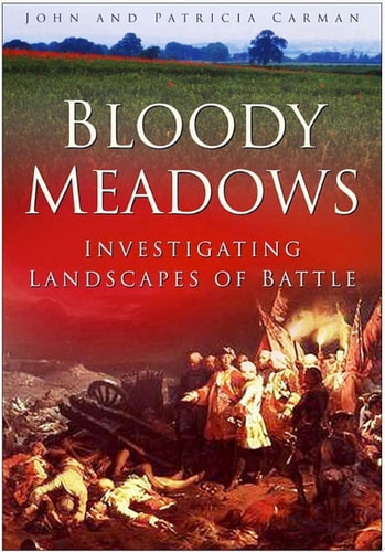 Bloody Meadows Investigating Landscapes of Battle