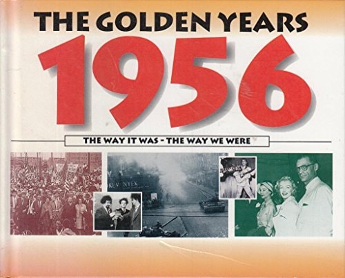 The Golden Years 1956
