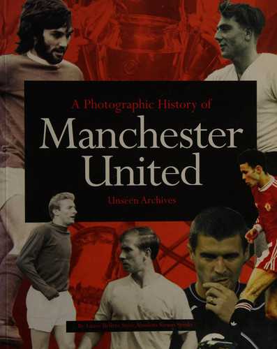 Manchester United Unseen Archives