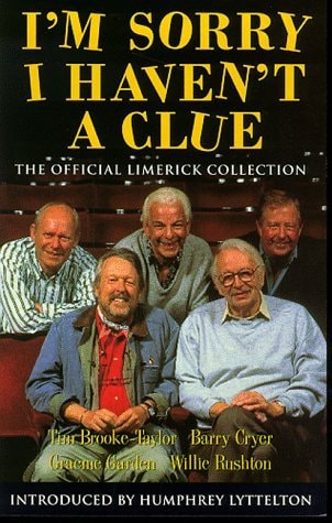 I'm Sorry I Haven't a Clue The Official Limerick Collection