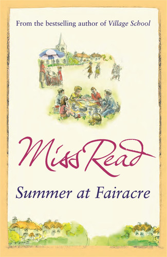 Summer at Fairacre The Ninth Novel in the Fairacre Series