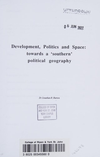 Development, Politics and Space Towards a S̀outhern' Political Geography