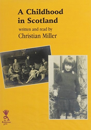 A Childhood In Scotland
