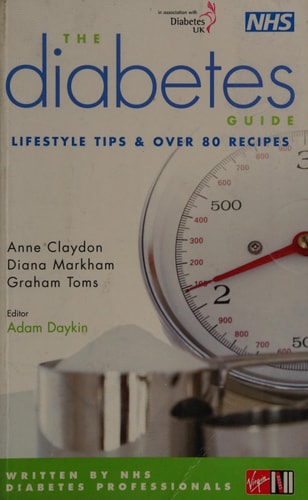 The Diabetes Guide Lifestyle Tips & Over 80 Recipes