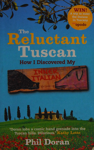 The Reluctant Tuscan