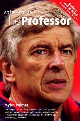 The Professor Arsène Wenger at Arsenal