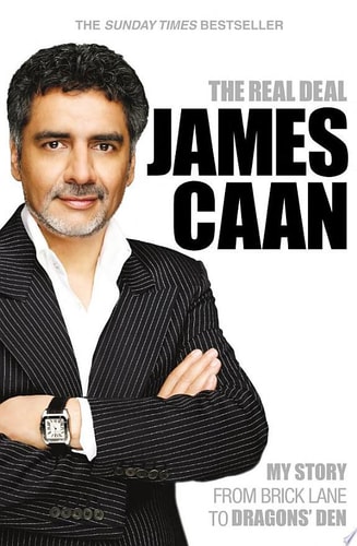 The Real Deal My Story from Brick Lane to Dragons' Den
