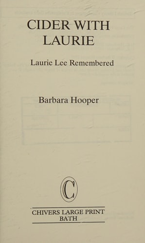 Cider with Laurie Laurie Lee Remembered