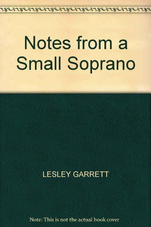 Notes from a small soprano