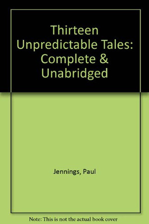Thirteen Unpredictable Tales