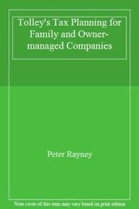 Tolley's Tax Planning for Family and Owner-managed Companies 2003-04