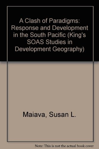 A Clash of Paradigms: Intervention, Response and Development in the South Pacific