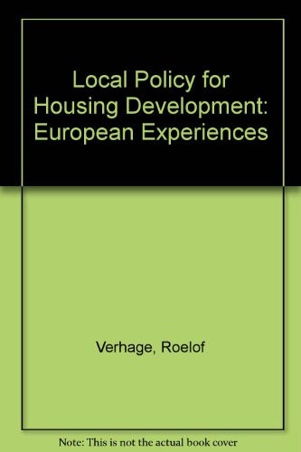 Local Policy for Housing Development: European Experiences