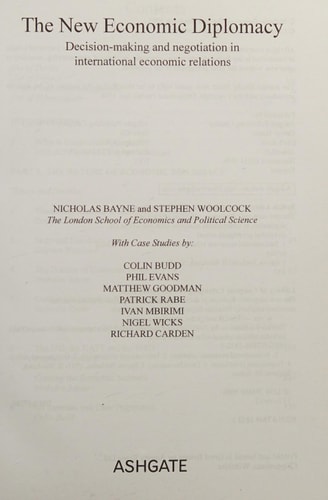The New Economic Diplomacy: Decision-Making and Negotiation in International Economic Relations (G8 and Global Governance)