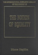 The Notion of Equality (The International Research Library of Philosophy)