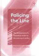 Policing the Line: The Development of a Theoretical Model for the Policing of Conflict