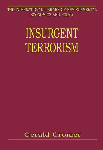Insurgent Terrorism (International Library of Criminology, Criminal Justice and Penology)