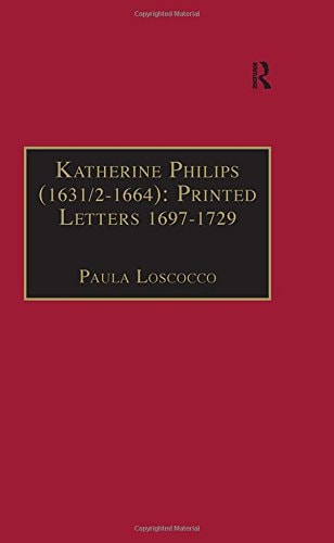 Katherine Philips (1631/2-1664): Printed letters, 1697-1729
