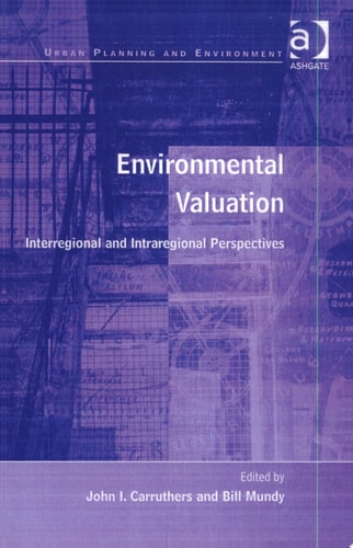 Environmental Valuation Interregional and Intraregional Perspectives