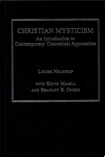 Christian Mysticism An Introduction to Contemporary Theoretical Approaches