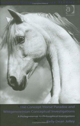 concept "horse" paradox and Wittgensteinian conceptual investigations: a prolegomenon to philosophical investigations