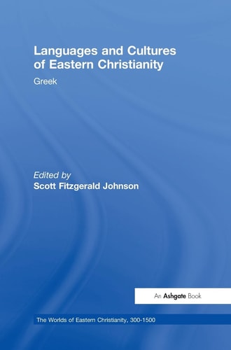 Languages and Cultures of Eastern Christianity Greek