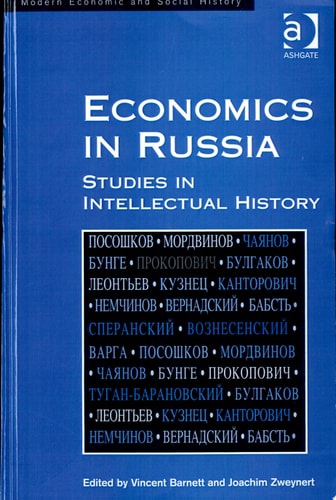 Economics in Russia: Studies in Intellectual History