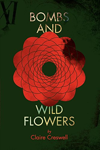 Bombs and Wild Flowers