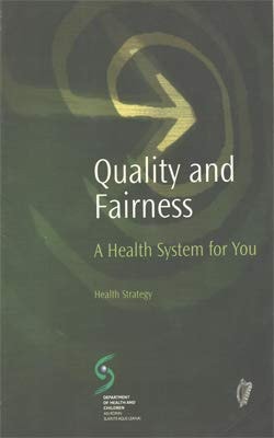 Quality and Fairness A Health System for You : Health Strategy