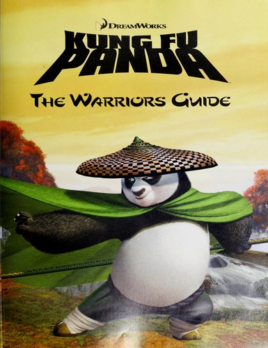 Kung fu panda: the warrior's guide