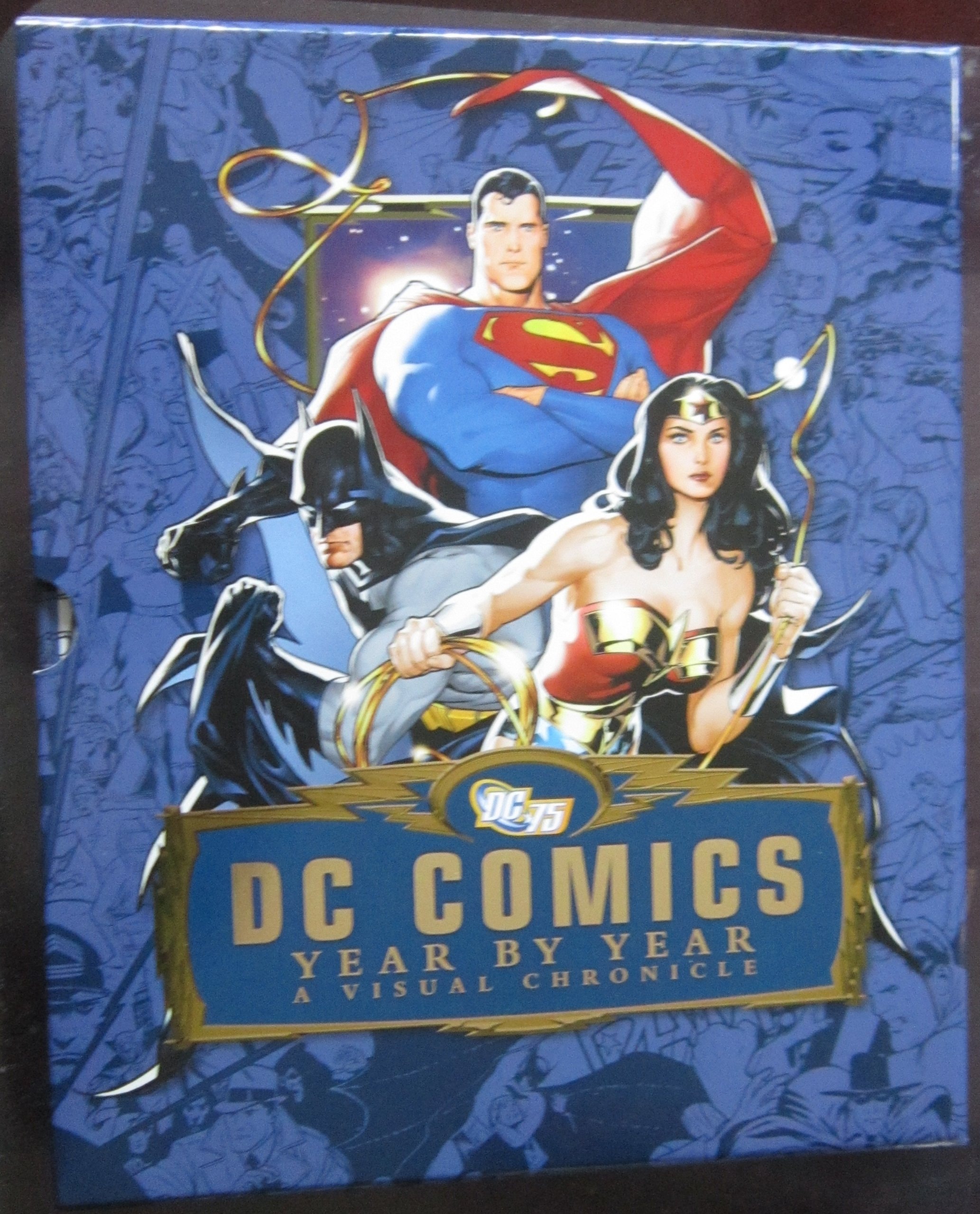 DC Comics Year by Year: A Visual Chronicle